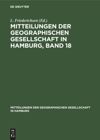 book: Mitteilungen der Geographischen Gesellschaft in Hamburg, Band 18