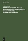Berechnungsbuch des Elektromaschinenbauer-Handwerkers (Ankerwicklers)