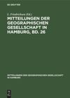 book: Mitteilungen der Geographischen Gesellschaft in Hamburg, Bd. 26