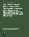 book: Die Zweiseitigen Staatsverträge über Anerkennung ausländischer Zivilurteile, Heft 2: Vertragstexte und Register