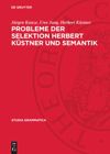 book: Probleme der Selektion Herbert Küstner und Semantik