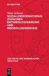 book: Sozialdemokratismus zwischen Entideologisierung und Reideologisierung