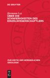 book: Über die Schwierigkeiten des Einzelwissenschaftlers