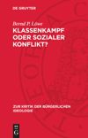 book: Klassenkampf oder sozialer Konflikt?