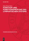 book: Funktion und Funktionsprüfung des lymphatischen Systems