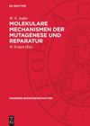 book: Molekulare Mechanismen der Mutagenese und Reparatur
