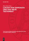 book: Lukian von Samosata und das Neue Testament