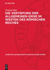 book: Die Vertiefung der allgemeinen Krise im Westen des römischen Reiches