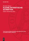 book: Kleine patristische Schriften