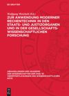 book: Zur Anwendung moderner Rechentechnik in den Staats- und Justizorganen und in der gesellschaftswissenschaftlichen Forschung
