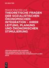book: Theoretische Fragen der sozialistischen ökonomischen Integration – ihrer Leitung, Planung und ökonomischen Stimulierung