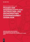 book: Fragen der wissenschaftlich-technischen und ökonomischen Zusammenarbeit UdSSR/DDR
