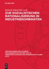 book: Zur sozialistischen Rationalisierung in Industriekombinaten