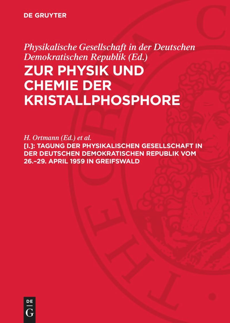 book: [I.] Tagung der Physikalischen Gesellschaft in der Deutschen Demokratischen Republik vom 26.–29. April 1959 in Greifswald