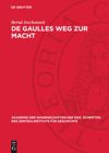 book: De Gaulles Weg zur Macht