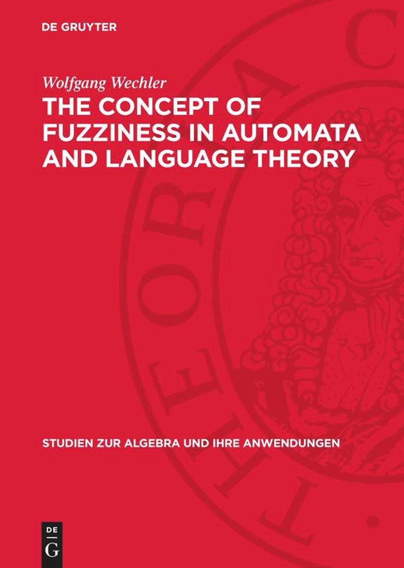 book: The Concept of Fuzziness in Automata and Language Theory