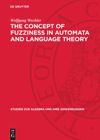 book: The Concept of Fuzziness in Automata and Language Theory