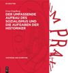 book: Der Umfassende Aufbau des Sozialismus und die Aufgaben der Historiker