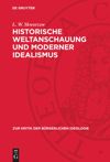 book: Historische Weltanschauung und moderner Idealismus