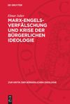 book: Marx-Engels-Verfälschung und Krise der bürgerlichen Ideologie
