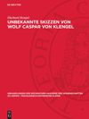 book: Unbekannte Skizzen von Wolf Caspar von Klengel