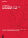 book: Die Baugeschichte des Klosters Altzella