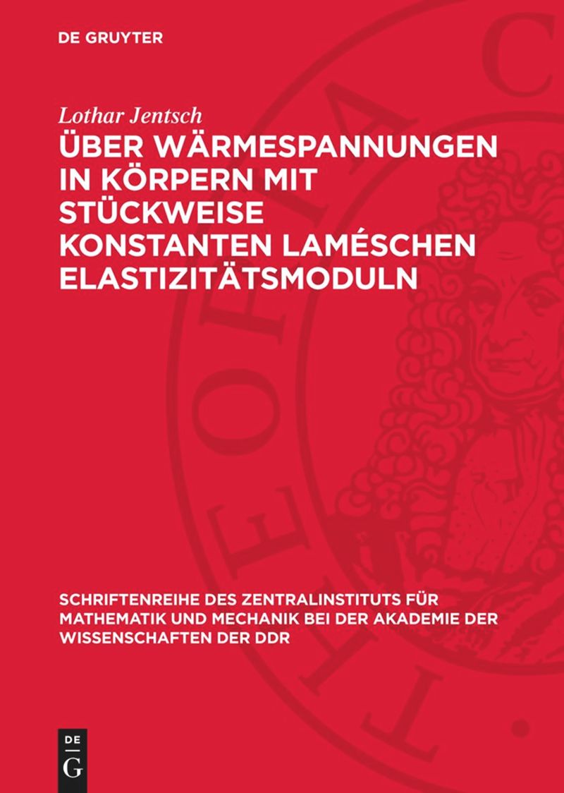 book: Über Wärmespannungen in körpern mit stückweise Konstanten Laméschen Elastizitätsmoduln