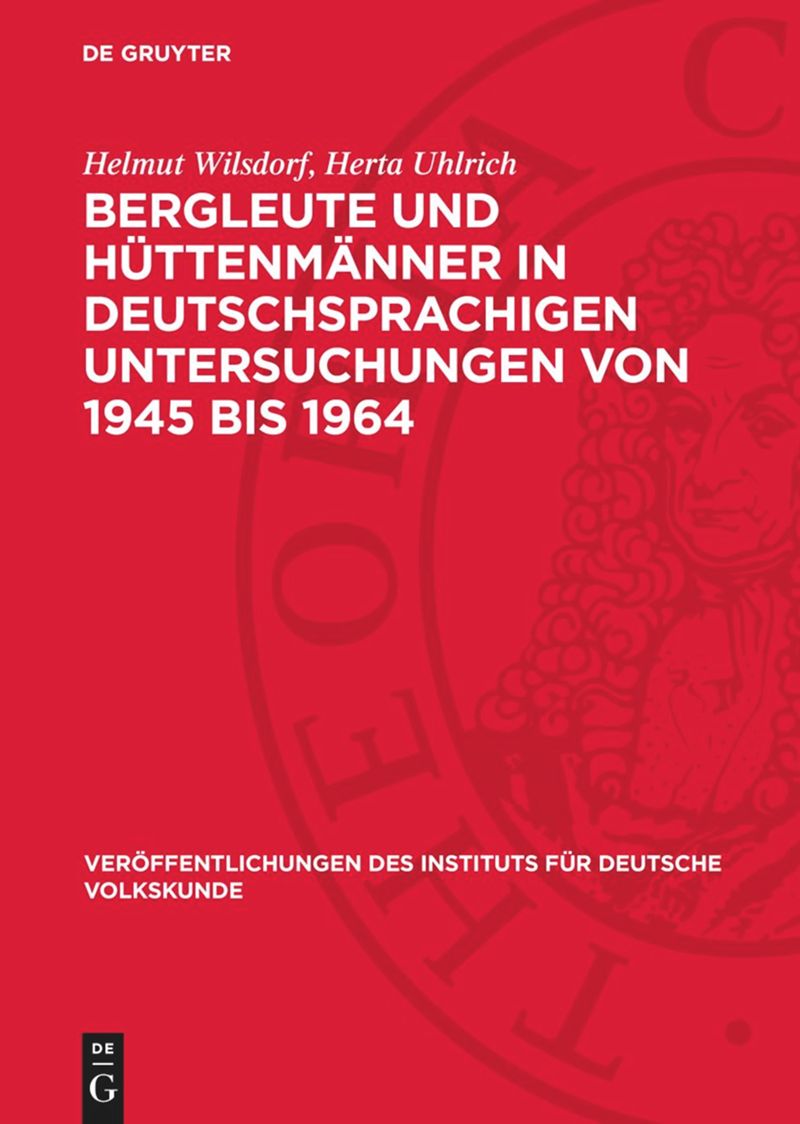book: Bergleute und Hüttenmänner in deutschsprachigen Untersuchungen von 1945 bis 1964