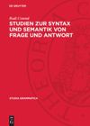 book: Studien zur Syntax und Semantik von Frage und Antwort