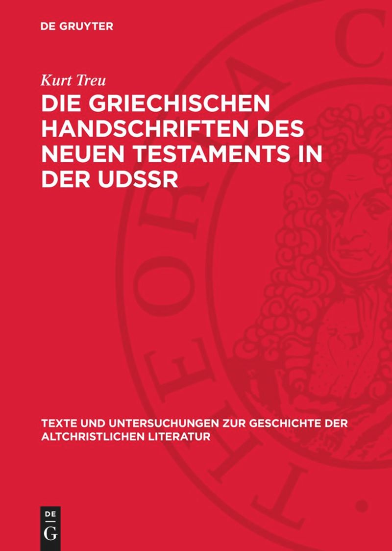 book: Die Griechischen Handschriften des Neuen Testaments in der UdSSR