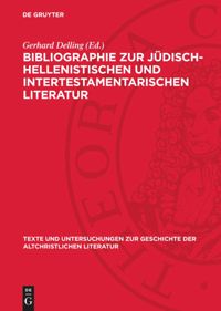 book: Bibliographie zur Jüdisch-Hellenistischen und Intertestamentarischen Literatur