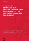 book: Beiträge zur theoretischen und experimentellen Untersuchung der Turbulenz