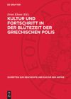 book: Kultur und Fortschritt in der Blütezeit der griechischen Polis