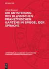 book: Die Entstehung des klassischen französischen Gartens im Spiegel der Sprache