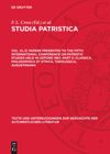 book: Vol. XI./2 Papers presented to the Fifth International Conference on Patristic Studies held in Oxford 1967, Part II: Classica, Philosophica et Ethica, Theologica, Augustiniana
