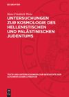 book: Untersuchungen zur Kosmologie des hellenistischen und palästinischen Judentums
