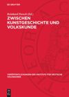 book: Zwischen Kunstgeschichte und Volkskunde