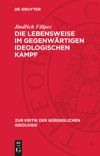 book: Die Lebensweise im gegenwärtigen ideologischen Kampf