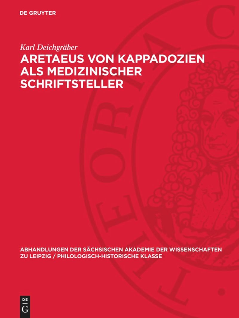 book: Aretaeus von Kappadozien als medizinischer Schriftsteller