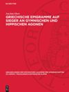 book: Griechische Epigramme auf Sieger an gymnischen und hippischen Agonen