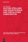 book: Plotins Stellung zum Gnosticismus und kirchlichen Christentum
