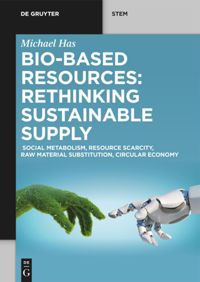 book: Bio-Based Resources: Rethinking Sustainable Supply