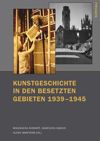 book: Kunstgeschichte in den besetzten Gebieten 1939–1945