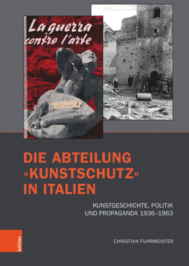 book: Die Abteilung »Kunstschutz« in Italien