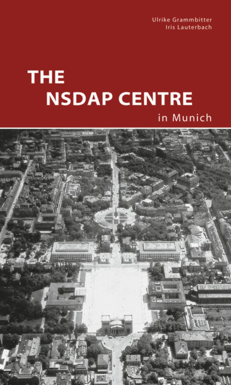 book: The NSDAP Center in Munich