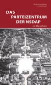 book: Das Parteizentrum der NSDAP in München