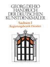 book: Dehio - Handbuch der deutschen Kunstdenkmäler / Sachsen Bd. 1