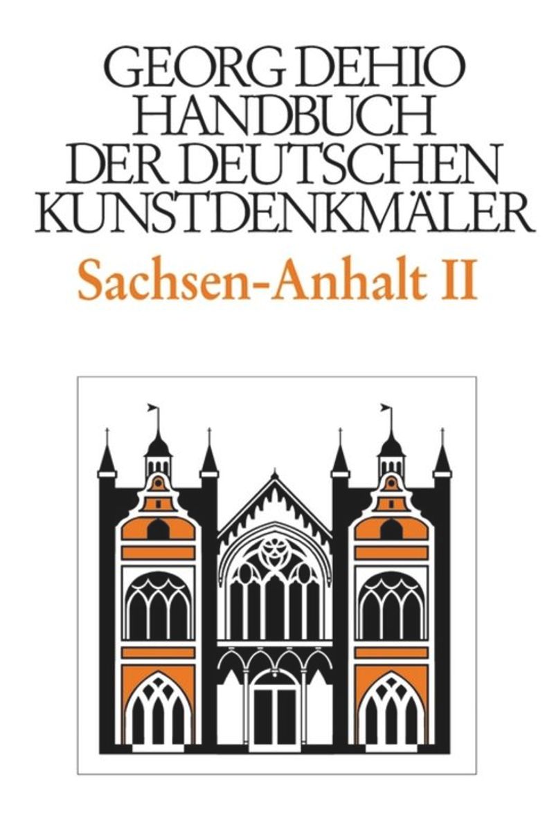 book: Dehio - Handbuch der deutschen Kunstdenkmäler / Sachsen-Anhalt Bd. 2