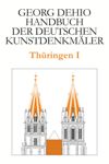 book: Dehio - Handbuch der deutschen Kunstdenkmäler / Thüringen I