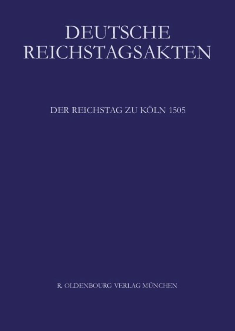 book: Band VIII Der Reichstag zu Köln 1505